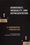 Democracy, Inequality, and Representation in Comparative Perspective
