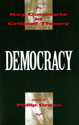 Democracy - Green, Philip (Editor)
