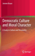 Democratic Culture and Moral Character: A Study in Culture and Personality