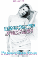 Democratic Intimacies (The Gender-Flipped Version)