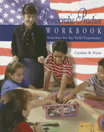 Democratic Practice Workbook: Activities for the Field Experience