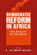 Democratic Reform in Africa: The Quality of Progress - Gyimah-Boadi, Emmanuel