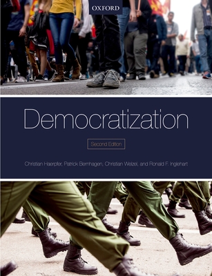 Democratization - Haerpfer, Christian W. (Editor), and Bernhagen, Patrick (Editor), and Welzel, Christian
