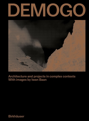 DEMOGO: Architecture and projects in complex contexts. With images by Iwan Baan - DEMOGO