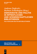 Demokratie und Politik in ffentlichen und Wissenschaftlichen Bibliotheken