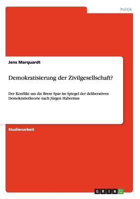 Demokratisierung Der Zivilgesellschaft? - Marquardt, Jens