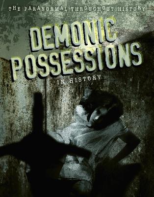 Demonic Possessions in History - Croy, Anita