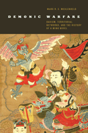 Demonic Warfare: Daoism, Territorial Networks, and the History of a Ming Novel