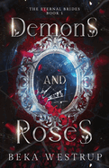 Demons and Roses