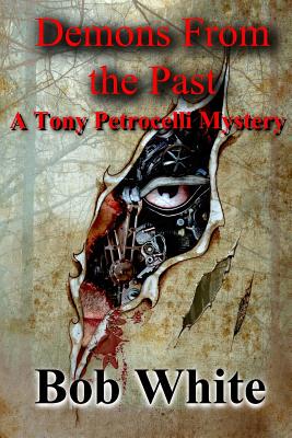 Demons From the Past - White, Bob