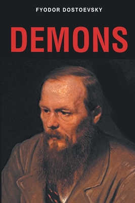 Demons - Dostoevsky, Fyodor