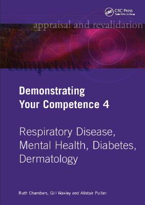 Demonstrating Your Competence: V. 4 - Chambers, Ruth, and Wakley, Gill, and Pullan, Alistair