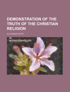 Demonstration of the Truth of the Christian Religion