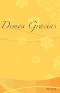 Demos Gracias: Diario