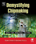 Demystifying Chipmaking [With CDROM]