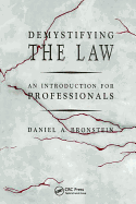 Demystifying the Law: An Introduction for Professionals