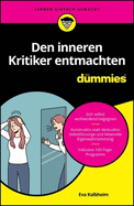Den inneren Kritiker entmachten fr Dummies