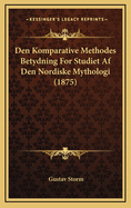 Den Komparative Methodes Betydning for Studiet AF Den Nordiske Mythologi (1875)