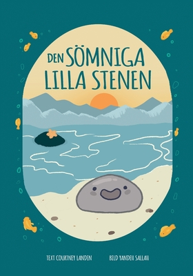 Den Smniga Lilla Stenen - Landin, Courtney, and Sallah, Yandeh (Illustrator)