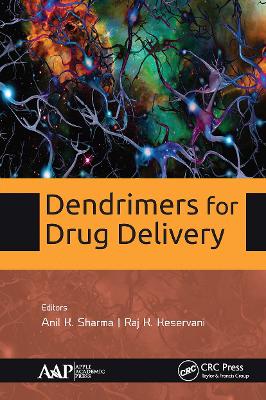 Dendrimers for Drug Delivery - Sharma, Anil K (Editor), and Keservani, Raj K (Editor)