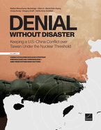 Denial Without Disaster-Keeping a U.S.-China Conflict over Taiwan Under the Nuclear Threshold