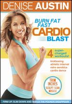 Denise Austin: Burn Fat Fast - Cardio Blast - Cal Pozo