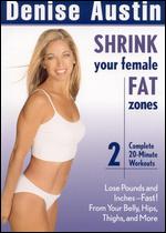 Denise Austin: Shrink Your Female Fat Zones - Cal Pozo