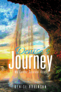 Denise's Journey: My Cancer Survival Road