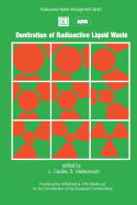 Denitration of Radioactive Liquid Waste