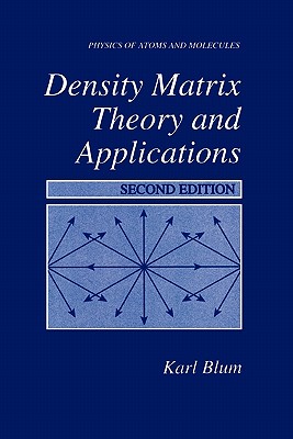 Density Matrix Theory and Applications - Blum, Karl