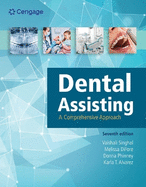 Dental Assisting: A Comprehensive Approach