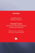 Dental Caries - The Selection of Restoration Methods and Restorative Materials