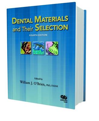 Dental Materials and Their Selection - O'Brien, William J (Editor)