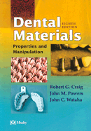 Dental Materials: Properties and Manipulation