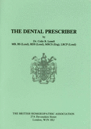 Dental Prescriber - Lessell, Colin B.