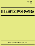 Dental Service Support Operations (FM 4-02.19)