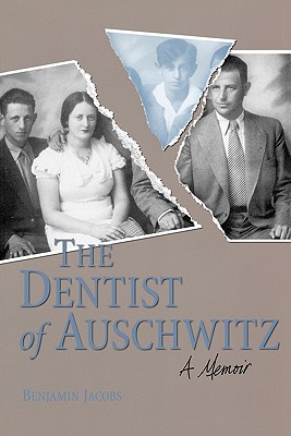 Dentist of Auschwitz-Pa - Jacobs, Benjamin