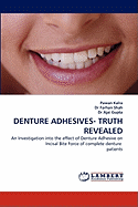 Denture Adhesives- Truth Revealed