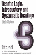 Deontic Logic: Introductory and Systematic Readings - Hilpinen, Risto (Editor)