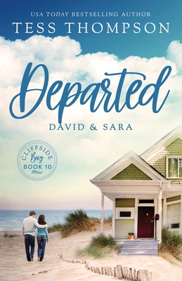 Departed: David and Sara - Thompson, Tess