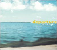 Departure - Dan Siegel