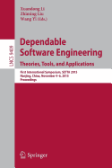 Dependable Software Engineering: Theories, Tools, and Applications: First International Symposium, Setta 2015, Nanjing, China, November 4-6, 2015, Proceedings