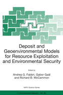 Deposit and Geoenvironmental Models for Resource Exploitation and Environmental Security