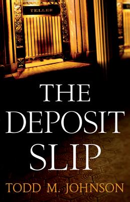 Deposit Slip - Johnson, Todd M