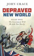 Depraved New World: Please Hold, the Government Will Be With You Shortly
