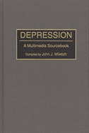 Depression: A Multimedia Sourcebook