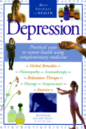 Depression: Practical Ways to Restore Health Using Complementary Medicine - Ernst, Edzard, Professor, M.D., Ph.D., FRCP