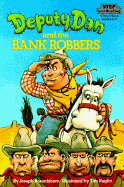 Deputy Dan and the Bank Robbers