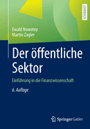 Der ffentliche Sektor: Einfhrung in Die Finanzwissenschaft