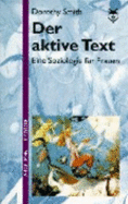 Der aktive Text : eine Soziologie fr Frauen - Smith, Dorothy E